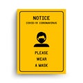 Notice Please wear a mask avoid COVID-19 coronavirus Royalty Free Stock Photo