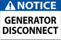 Notice Sign Generator Disconnect Royalty Free Stock Photo