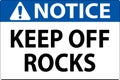 Notice Sign Keep Off Rocks Royalty Free Stock Photo