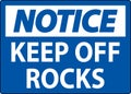Notice Sign Keep Off Rocks Royalty Free Stock Photo