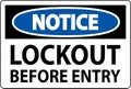 Notice Sign, Lockout Before Entry