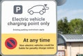 Notice warning of parking restrictions for non electric vehicles parking in an electric vehicle charging bay