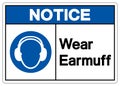 Notice Wear Earmuff Symbol Sign,Vector Illustration, Isolated On White Background Label. EPS10