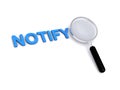 Notify with magnifying glass on white