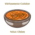 Nouc Cham. Dipping vietnamese sauce. Sweet, spicy, sour and fishy, it comes practically every dishes. Isolated vector illustration