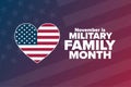 November is Military Family Month. Holiday concept. Template for background, banner, card, poster with text inscription