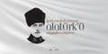 10 November, Mustafa Kemal Ataturk Death Day anniversary. Memorial day of Ataturk. Billboard Design.