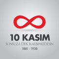 10 November, Mustafa Kemal Ataturk Death Day anniversary. Memorial day of Ataturk. Billboard Design. TR: 10 Kasim, Atamizi Saygiy