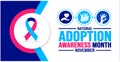 November is National Adoption Awareness Month background template. Holiday concept.