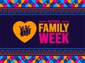 November is National Family Week background template. Holiday concept. background, banner, placard, card, and poster design