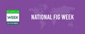 November National Fig Week text banner design for social media post