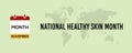 November National Healthy Skin Month text banner design for social media post