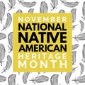 November National Native American Heritage Month. Vector Illustration