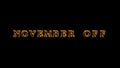 November Off fire text effect black background