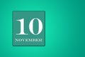 November 10 is the tenth day of the month calendar date, white tsyfra on a green background