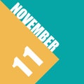 november 11th. Day 11 of month,illustration of date inscription on orange and blue background autumn month, day of the