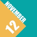 november 12th. Day 12 of month,illustration of date inscription on orange and blue background autumn month, day of the