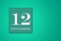 November 12 is the Twelfth day of the month calendar date, white tsyfra on a green background