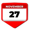 27 November vector icon calendar day. 27 date of November. Twenty seventh day of November. 27th date number. 27 day