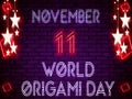 11 November, World Origami Day, Neon Text Effect on Bricks Background