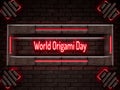November, World Origami Day, Neon Text Effect on bricks Background