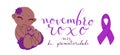 Novembro Roxo translation from portuguese November Purple, Brazil campaign for preterm infants awareness. Handwritten