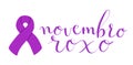 Novembro Roxo translation from portuguese November Purple, Brazil campaign for preterm infants support. Handwritten