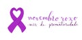 Novembro Roxo translation from portuguese November Purple, Brazil campaign for preterm infants support. Handwritten