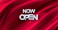 Now Open white sign on red fabric background. Royalty Free Stock Photo