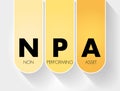 NPA - Non Performing Asset acronym, business concept background