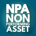 NPA - Non Performing Asset acronym, business concept background