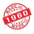 Nscription MADE IN 1960. Label, sticker or trademark. Editable vector illustration