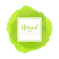 Ntural Product Banner Template, Beauty, Spa, Wellness, Natural Cosmetics, Health Products Green Watercolor Label or Royalty Free Stock Photo