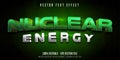 Nuclear energy text, game style editable text effect