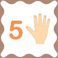 Number 5 five, educational card,learning counting with fingers Royalty Free Stock Photo