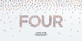 Number Four. Large group of people form to create the word four or 4.