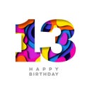 Number 13 Happy Birthday colorful paper cut out design