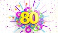Number 80 for promotion, birthday or anniversary over an explosion of colored confetti, stars, lines and circles on a white