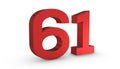 Number 61 Sixty One Red Sign 3D Rendering Isolated on White Background Royalty Free Stock Photo