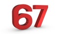 Number 67 Sixty Seven Red Sign 3D Rendering Isolated on White Background Royalty Free Stock Photo