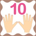 Number 10 ten, educational card,learning counting with fingers Royalty Free Stock Photo