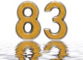 Numeral 83, eighty three, reflected on the water surface