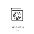 numismatic icon vector from hobby collection. Thin line numismatic outline icon vector illustration. Outline, thin line numismatic