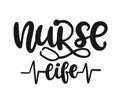 Nurse Life hand lettering design