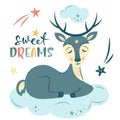 Nursery Vector illustration in cartoon style. Cute deer dreaming on cloud, rainbow and stars. Sweet dreams lettering. For baby Royalty Free Stock Photo