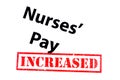 Nurses Pay Increased