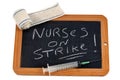 Nurses on strike writing on a school slate