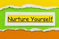 Nurture yourself self care treatment health wellness motivation personal love