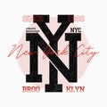 NY city typography for slogan t-shirt. New York t shirt design, Brooklyn athletic print. Vector Royalty Free Stock Photo