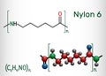 Nylon 6 or polycaprolactam polymer molecule. Structural chemical formula and molecule model